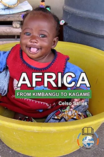 AFRICA, FROM KIMBANGO TO KAGAME - Celso Salles