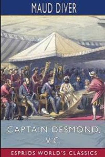 Captain Desmond, V. C. (Esprios Classics)