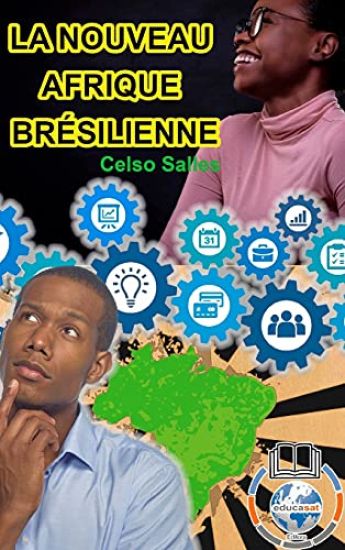 LA NOUVEAU AFRIQUE BR?SILIENNE - Celso Salles