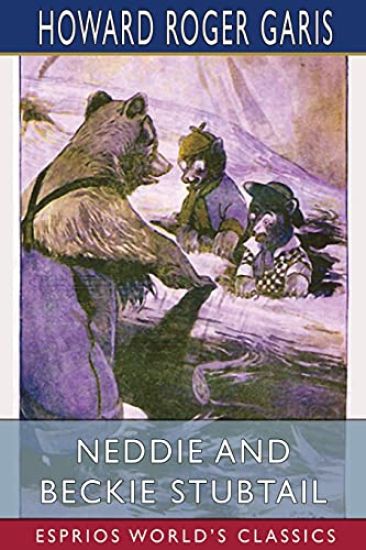 Neddie and Beckie Stubtail (Esprios Classics)