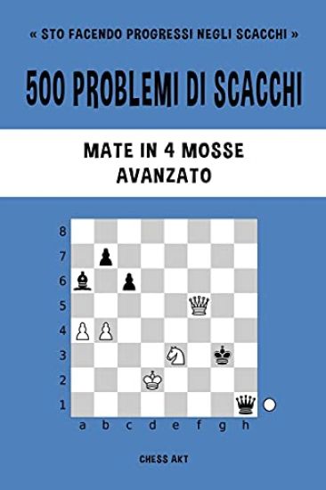 500 problemi di scacchi, Mate in 4 mosse, Avanzato