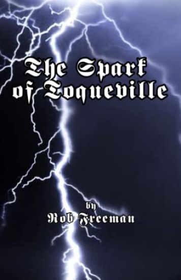 The Spark of Toqueville