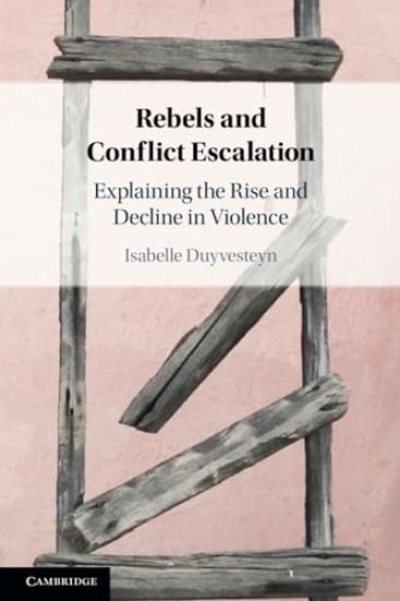 Rebels and Conflict Escalation