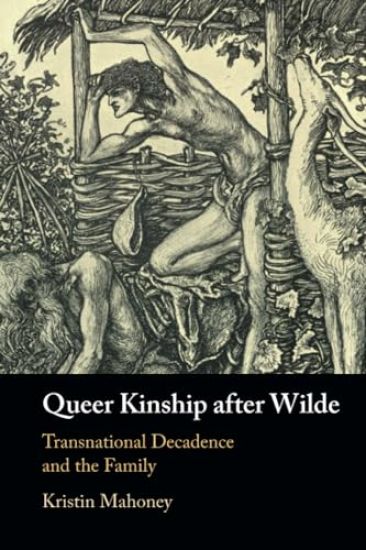 Queer Kinship after Wilde