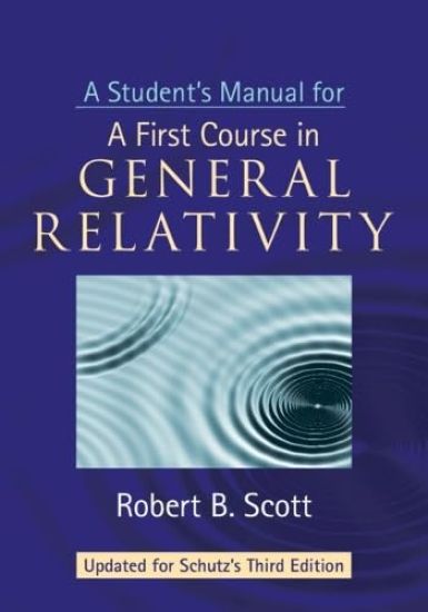 A Student's Manual for A First Course in General Relativity, Third Edition