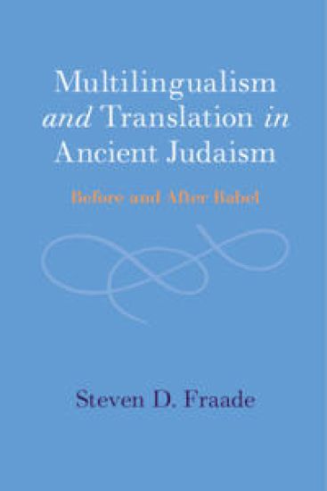 Multilingualism and Translation in Ancient Judaism