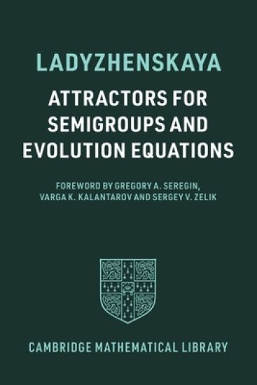 Attractors for Semigroups and Evolution Equations