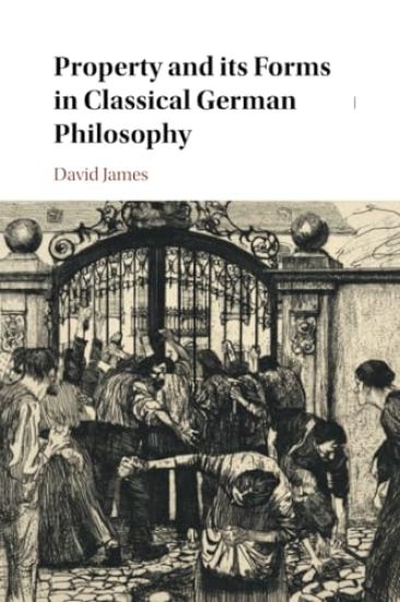 Property and its Forms in Classical German Philosophy