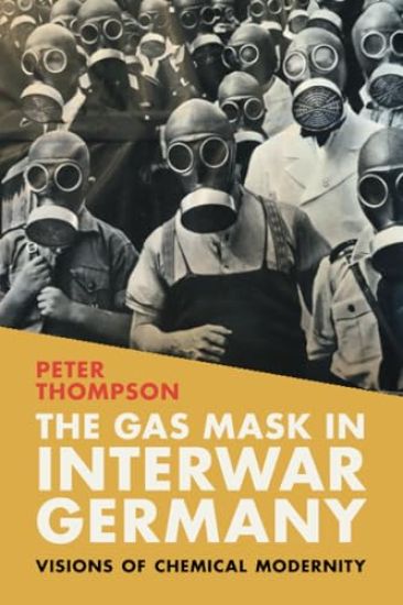 The Gas Mask in Interwar Germany