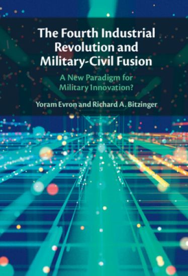 The Fourth Industrial Revolution and Military-Civil Fusion