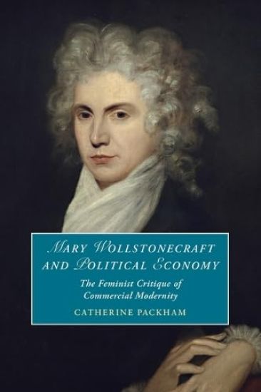 Mary Wollstonecraft and Political Economy