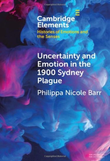 Uncertainty and Emotion in the 1900 Sydney Plague