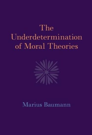 The Underdetermination of Moral Theories