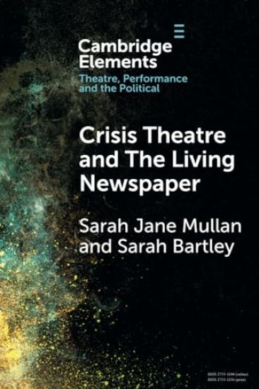 Crisis Theatre and The Living Newspaper