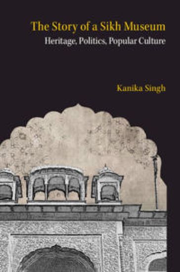 The Story of a Sikh Museum
