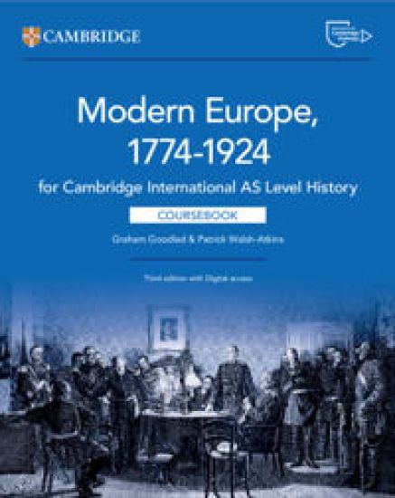 Cambridge International AS Level History Modern Europe 1774–1924 Coursebook with Digital Access (2 Years)
