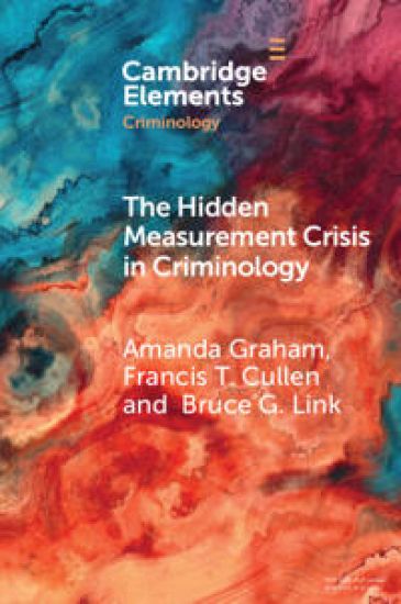 The Hidden Measurement Crisis in Criminology