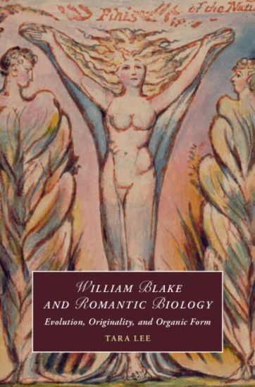 William Blake and Romantic Biology