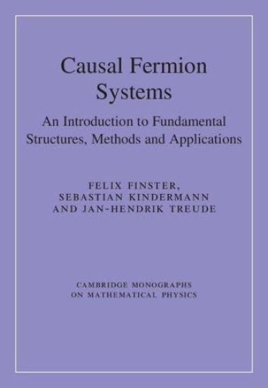 Causal Fermion Systems