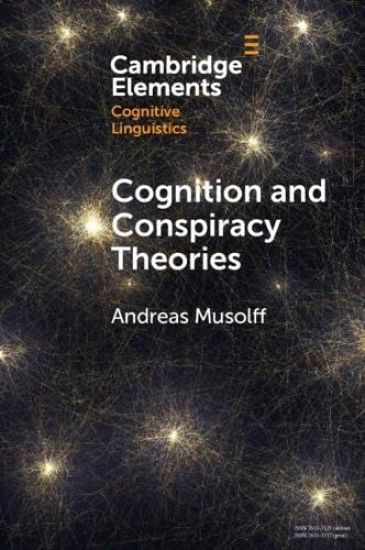 Cognition and Conspiracy Theories