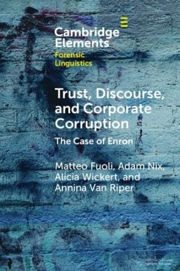 Trust, Discourse, and Corporate Corruption