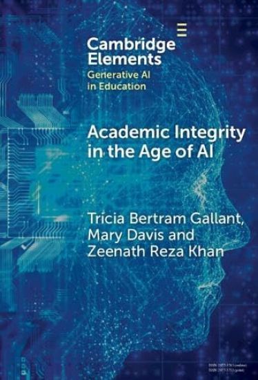 Academic Integrity in the Age of AI
