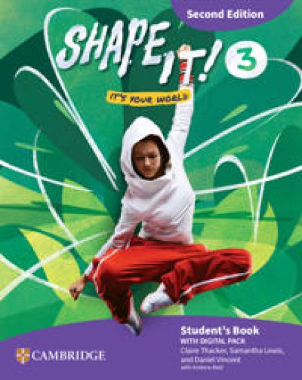 Shape It! Level 3 Student's Book with Digital Pack Second Edition