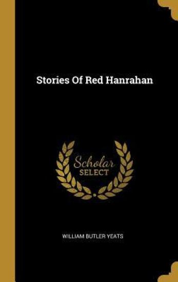 Stories Of Red Hanrahan