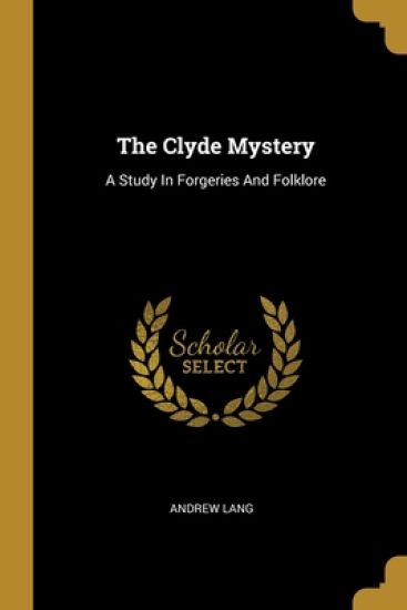 The Clyde Mystery