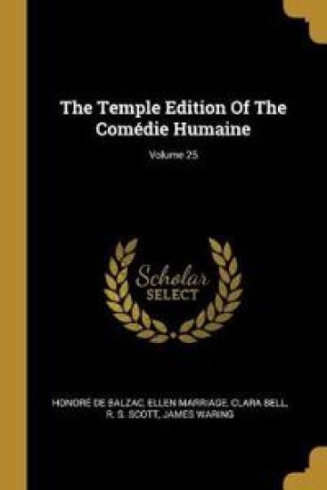 The Temple Edition Of The Comédie Humaine; Volume 25