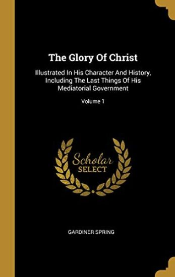 The Glory Of Christ