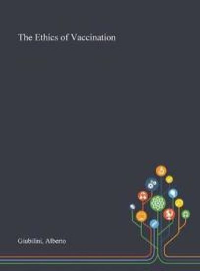 The Ethics of Vaccination