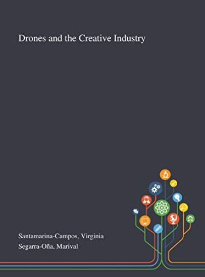 Drones and the Creative Industry