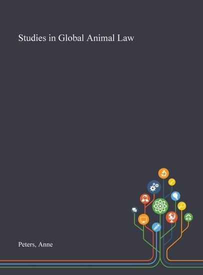 Studies in Global Animal Law