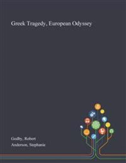 Greek Tragedy, European Odyssey