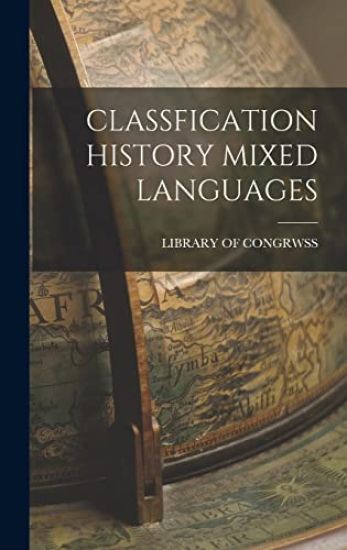 Classfication History Mixed Languages