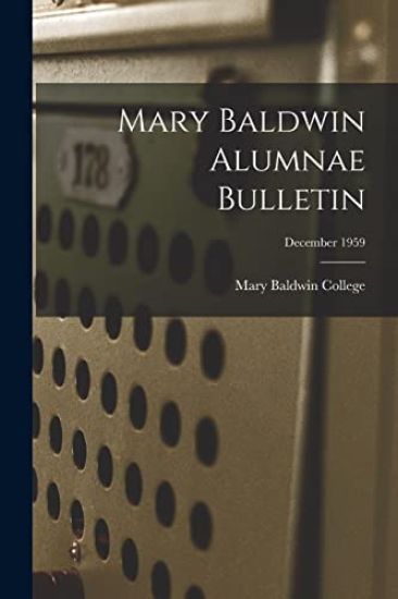 Mary Baldwin Alumnae Bulletin; December 1959