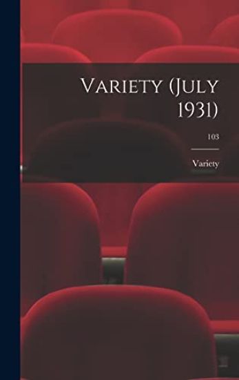 Variety (July 1931); 103