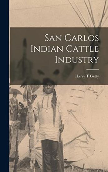 San Carlos Indian Cattle Industry