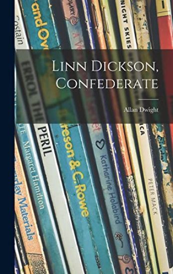 Linn Dickson, Confederate