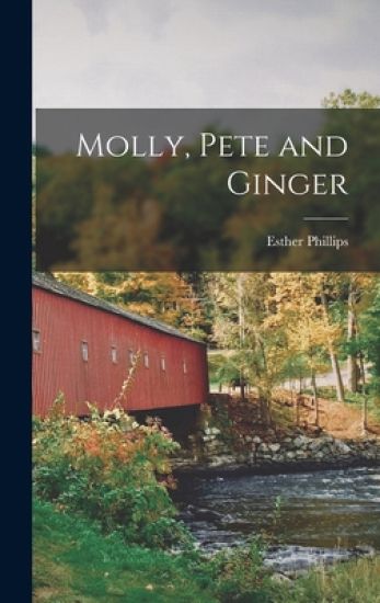 Molly, Pete and Ginger