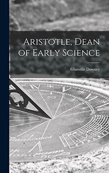 Aristotle, Dean of Early Science