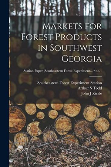 Markets for Forest Products in Southwest Georgia; no.1