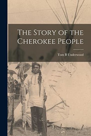 The Story of the Cherokee People