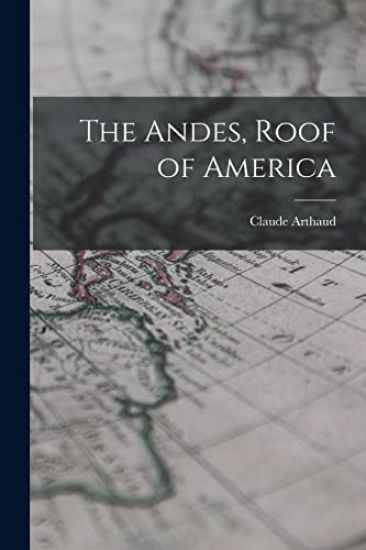 The Andes, Roof of America