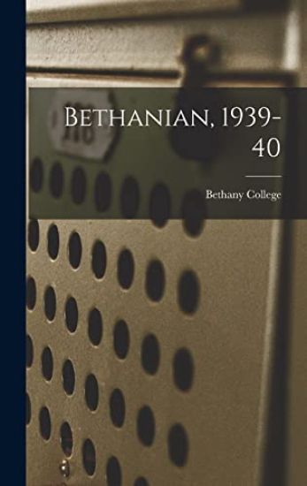 Bethanian, 1939-40