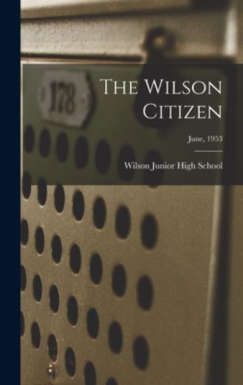 The Wilson Citizen; June, 1953