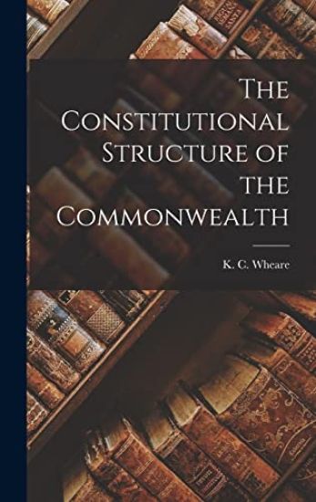 The Constitutional Structure of the Commonwealth