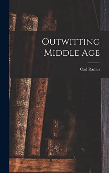 Outwitting Middle Age