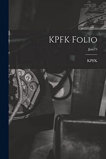 KPFK Folio; Jan-73
